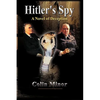 Hitler's Spy: A Novel of Deception - Paperback