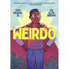 Weirdo - Hardcover