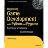 Beginning Game Development with Python and Pygame: From Novice to Professional - Paperback