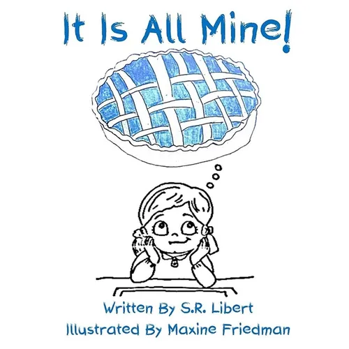 It Is All Mine! - Paperback