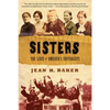 Sisters: The Lives of America's Suffragists - Paperback