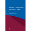 Competition Law in Argentina - Paperback