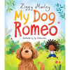 My Dog Romeo - Hardcover