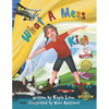 What a Mess Kid - Paperback