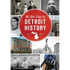 On This Day in Detroit History - Paperback