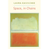 Space, in Chains - Paperback