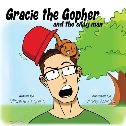 Gracie the Gopher and the Silly Man - Paperback