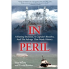 In Peril: A Daring Decision, a Captain's Resolve, and the Salvage that Made History - Paperback