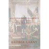 An Experiment in Liberty: America - Paperback