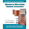 Modern Worship Guitar Lessons: Third Edition Learn-at-Home Lesson Course Book for the 8 Chords100 Songs Worship Guitar Program - Paperback