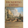Brokering Empire: Trans-Imperial Subjects Between Venice and Istanbul - Paperback