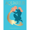 Aquarius: Harness the Power of the Zodiac (Astrology, Star Sign) - Hardcover