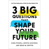 3 Big Questions That Shape Your Future - Hardcover