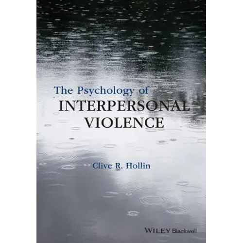 The Psychology of Interpersonal Violence - Paperback