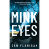Mink Eyes - Hardcover