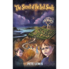 The Secret of the Lost Souls: Book 1 - Hardcover