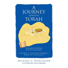 A Journey Through Torah: An Introduction to God's Life Instructions for His Children - Paperback