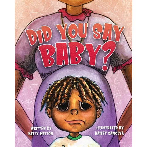 Did You Say Baby? - Paperback