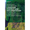 Language Contact and Documentation / Contacto Lingüístico Y Documentación - Paperback