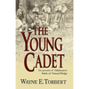 The Young Cadet, an Account of Tallahassee's Battle of Natural Bridge - Paperback