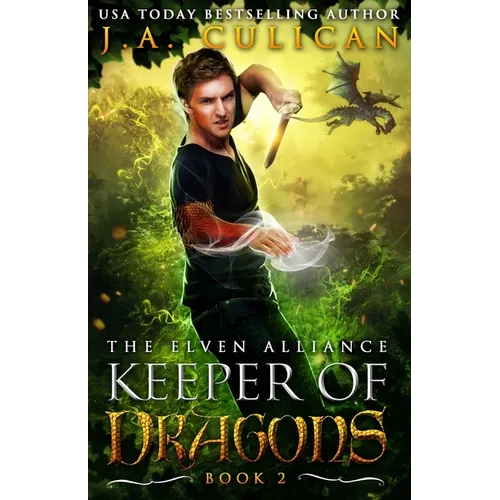The Keeper of Dragons: The Elven Alliance - Paperback