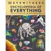 Eyewitness Encyclopedia of Everything: The Ultimate Guide to the World Around You - Hardcover