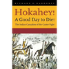 Hokahey! A Good Day to Die!: The Indian Casualties of the Custer Fight - Paperback