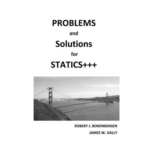 PROBLEMS and SOLUTIONS for STATICS+++ - Paperback