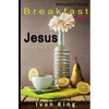 Motivational Books: Breakfast With Jesus [Motivational] - Paperback