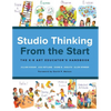Studio Thinking from the Start: The K-8 Art Educator's Handbook - Paperback