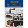 Forgotten Peacekeepers -"The Story of the United States Constabulary in Germany" - Paperback