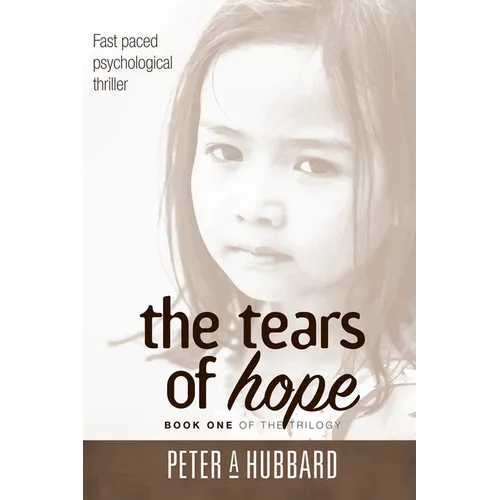 The Tears of Hope: Book One of the Trilogy - Paperback