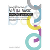 Aprenda Visual Basic (Vba) Y Macros Para Excel: Más de 100 ejercicios resueltos, macros y juegos, para desarrollar tus habilidades de programación - Paperback