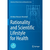 Rationality and Scientific Lifestyle for Health - Paperback