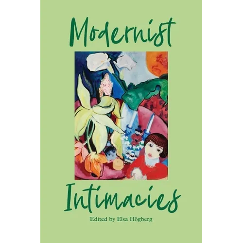 Modernist Intimacies - Paperback