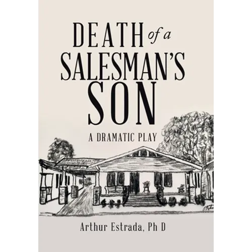 Death of a Salesman's Son: A Dramatic Play - Hardcover