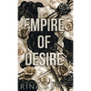 Empire of Desire: Special Edition Print - Hardcover