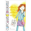 Alexis and the Perfect Recipe - Hardcover