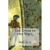 The Door in the Wall - Paperback
