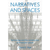 Narratives And Spaces: Technology and the Construction of American Culture - Hardcover
