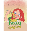Betty Spaghetti - Hardcover