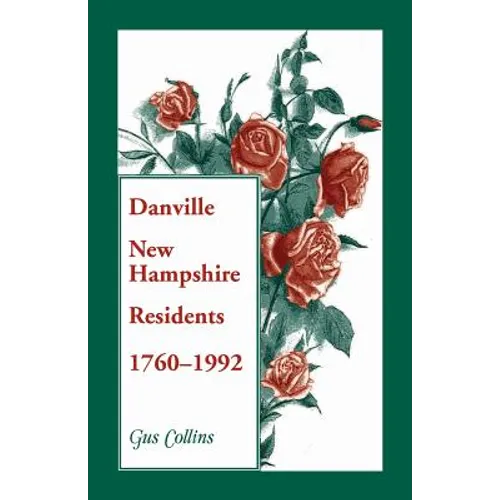 Danville, New Hampshire Residents, 1760-1992 - Paperback