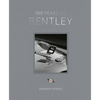 100 Years of Bentley - Reissue - Hardcover