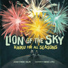 Lion of the Sky: Haiku for All Seasons - Hardcover