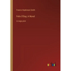 Felix O'Day; A Novel: in large print - Paperback