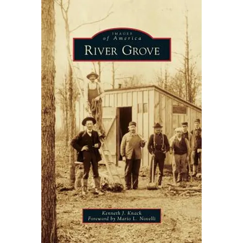 River Grove - Hardcover