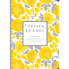 Forever Friends: A Keepsake of Questions and Answers for Best Friends - Paperback