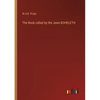 The Book called by the Jews KOHELETH - Paperback