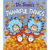 Dr. Seuss's Thankful Things - Board Book