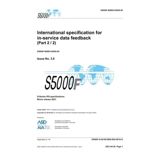 S5000F, International specification for in-service data feedback, Issue 3.0 (Part 2/2): S-Series 2021 Block Release - Hardcover